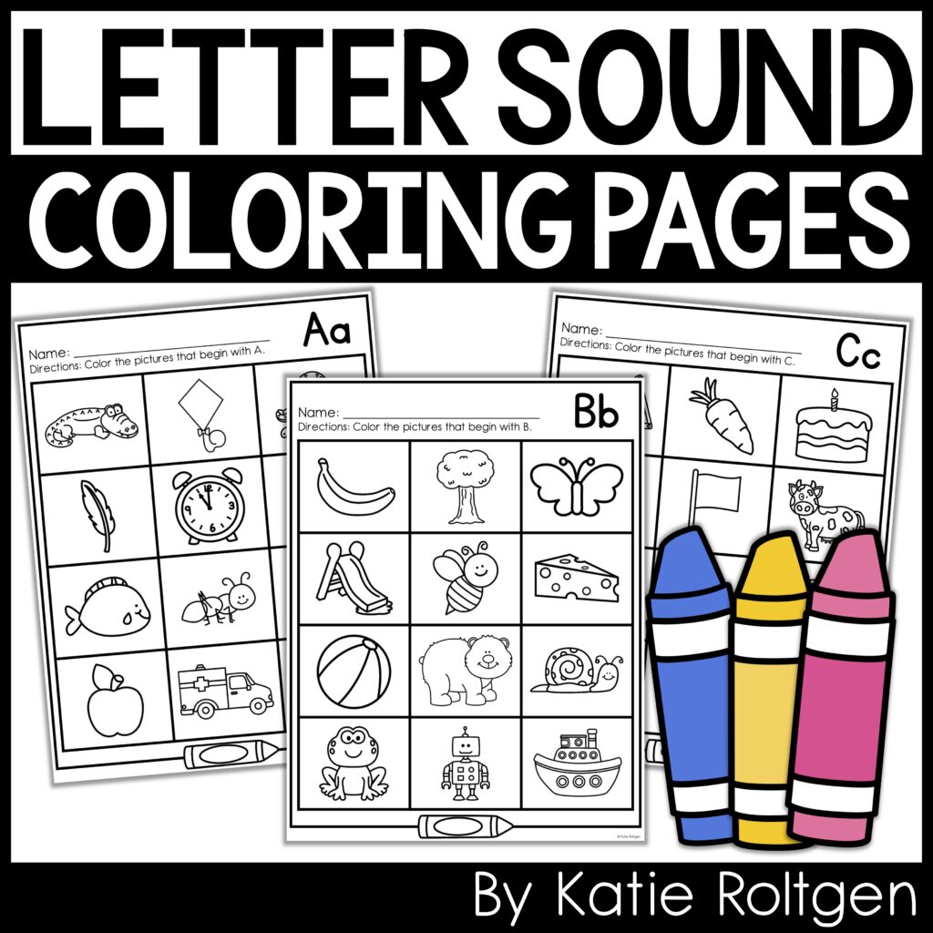 Letter Sound Coloring Pages - Katie Roltgen Teaching