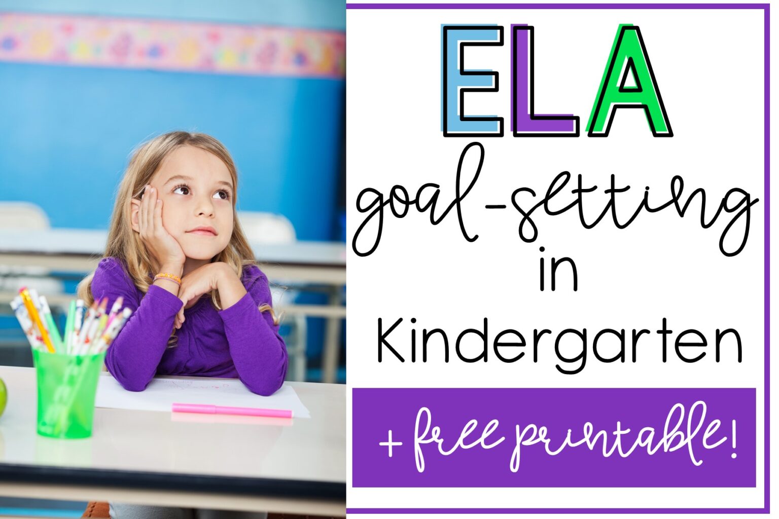 Kindergarten Goal Setting For ELA Katie Roltgen Teaching