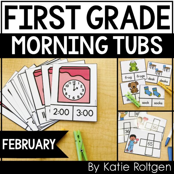 first grade morning tubs for february