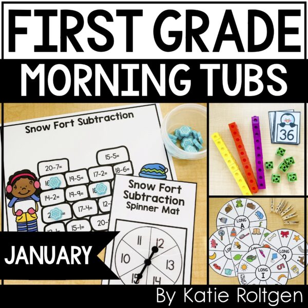 January first grade morning tubs