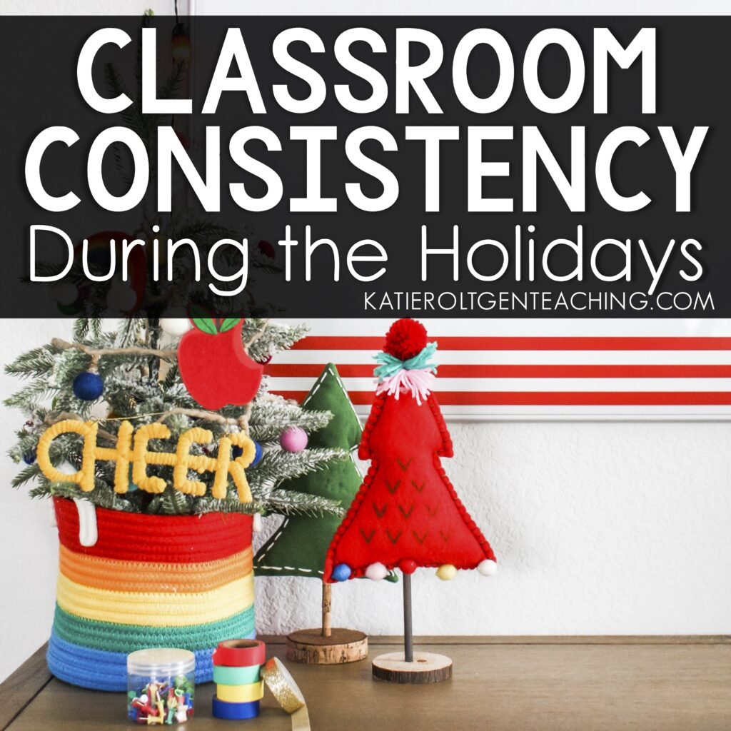 classroom consistent holidays