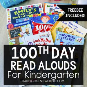 100th day of school read alouds for kindergarten