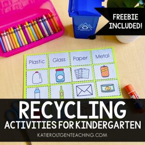 Recycling Activities for Kindergarten