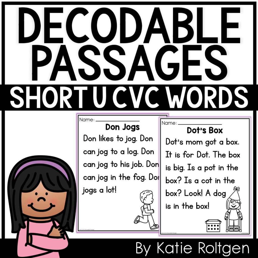 Short U CVC Decodable Passages For Kindergarten Katie Roltgen Teaching Short U CVC Decodable Passages For Kindergarten Katie Roltgen Teaching